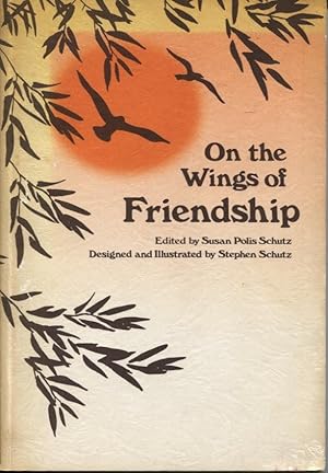 Seller image for On the Wings of Friendship for sale by Dromanabooks