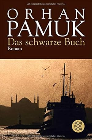 Seller image for Das schwarze Buch : Roman. Orhan Pamuk. Aus dem Trk. von Ingrid Iren / Fischer ; 12992 for sale by Antiquariat Buchhandel Daniel Viertel