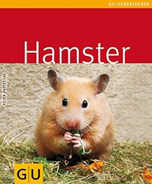 Seller image for Hamster. Autor: Peter Fritzsche. Fotos: Oliver Giel / GU-Tierratgeber for sale by Antiquariat Buchhandel Daniel Viertel