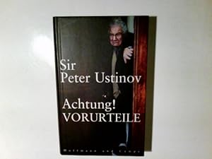 Bild des Verkufers fr Achtung! Vorurteile. Peter Ustinov. Nach Gesprchen mit Harald Wieser und Jrgen Ritte zum Verkauf von Antiquariat Buchhandel Daniel Viertel