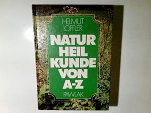 Immagine del venditore per Naturheilkunde von A - Z. venduto da Antiquariat Buchhandel Daniel Viertel