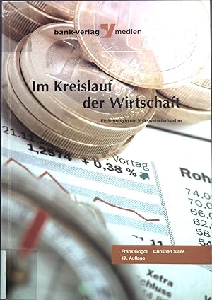 Immagine del venditore per Im Kreislauf der Wirtschaft: Einfhrung in die Volkswirtschaftslehre. venduto da books4less (Versandantiquariat Petra Gros GmbH & Co. KG)