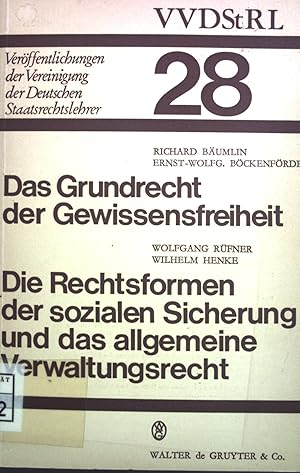 Seller image for Das Grundrecht der Gewissensfreiheit - in: Verffentlichungen der Vereinigung der Deutschen Staatsrechtslehrer, Heft 28 for sale by books4less (Versandantiquariat Petra Gros GmbH & Co. KG)