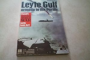 LEYTE GULF Armada in the Pacific Purnell's History of the Second World War Battle Book No. 11