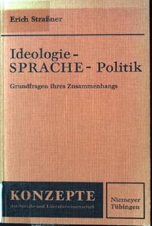 Bild des Verkufers fr Ideologie - Sprache - Politik : Grundfragen ihres Zusammenhangs. Konzepte der Sprach- und Literaturwissenschaft ; 37 zum Verkauf von books4less (Versandantiquariat Petra Gros GmbH & Co. KG)