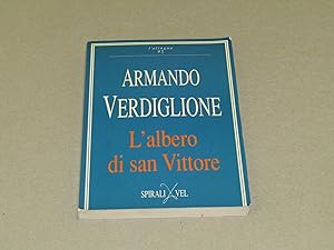 Seller image for Armando Verdiglione. L'albero di san Vittore for sale by Amarcord libri