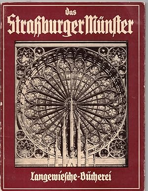 Bild des Verkufers fr Das Straburger Mnster. aus Langewiesche- Bcherei zum Verkauf von Bcherpanorama Zwickau- Planitz