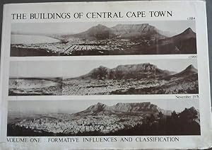 Buildings of Central Cape Town 1978: Volume One: Formative Influences and Classification - Vol 1