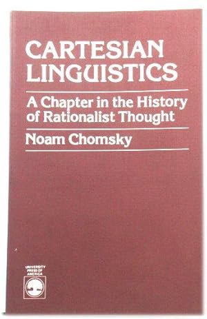 Bild des Verkufers fr Cartesian Linguistics: A Chapter in the History of Rationalist Thought zum Verkauf von PsychoBabel & Skoob Books