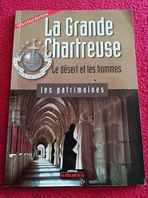 Bild des Verkufers fr LA GRANDE CHARTREUSE - LE DESERT ET LES HOMMES zum Verkauf von LE BOUQUINISTE