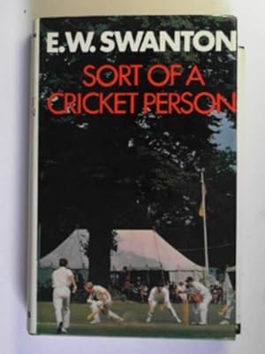 Immagine del venditore per Sort of a cricket person venduto da Cotswold Internet Books
