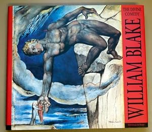 The Divine Comedy: William Blake (Die Gottliche Komodie; La Divine Comedie)