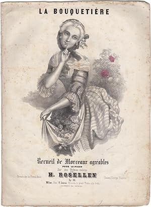 La Bouquetière. Recueil de Morceaux agrèables pour le Piano sur des Thêmes italiens. Op. 88 no. 2...