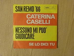 Nessuno mi Puo` Giudicare / Se lo Dici tu (Single 45 U/min.) (San Remo '66)