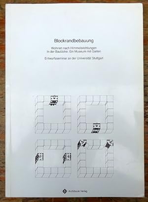 Blockrandbebauung (Wohnen nach Himmelsrichtungen in der Baulücke: Ein Museum mit Garten. Entwurfs...