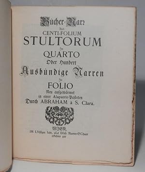 Bücher-Narr. Aus: Centi-Folium Stultorum in quarto oder Hundert Ausbündige Narren in Folio. Neu a...