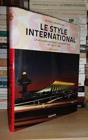 Immagine del venditore per LE STYLE INTERNATIONAL : Le Modernisme Dans L'Architecture De 1925  1965 venduto da Planet's books