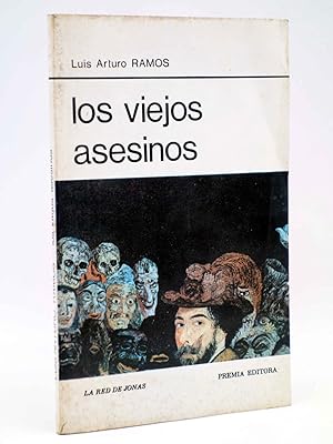 Imagen del vendedor de LA RED DE JONAS. LOS VIEJOS ASESINOS (Lus Artur Ramos) Premia, 1981. OFRT a la venta por Libros Fugitivos