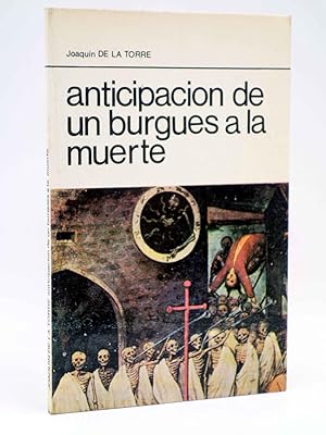 LA RED DE JONAS. ANTICIPACIÓN DE UN BURGUÉS A LA MUERTE (Joaquín de la Torre) Premia, 1978. OFRT