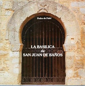 Seller image for La Basilica De San Juan De Banos for sale by Au vert paradis du livre