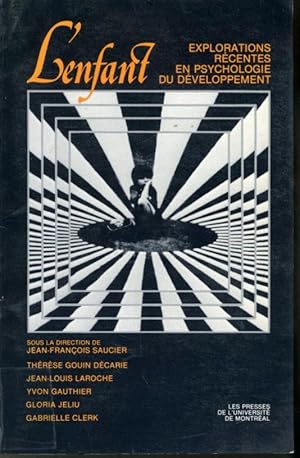 Seller image for L'enfant : Explorations rcentes en psychologie du dveloppement for sale by Librairie Le Nord