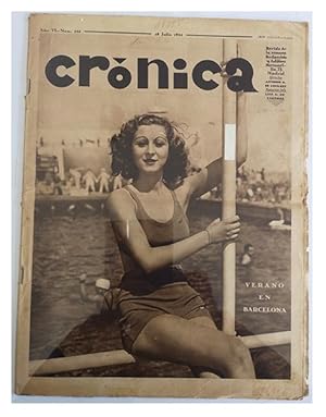 Crònica. Revista de la semana. Año VI.- Nº 244 15 Juliol 1934. Verano en Barcelona