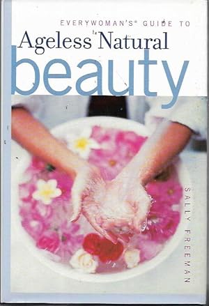 Seller image for Everywoman's Guide to Ageless Natural Beauty for sale by Bookfeathers, LLC