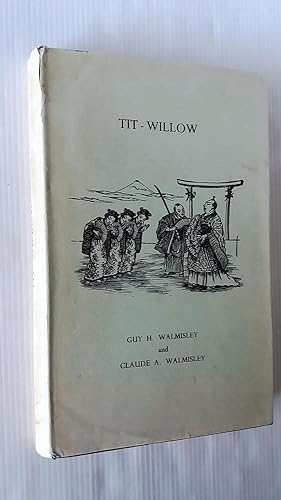 Tit-Willow or notes and jottings on Gilbert and Sullivan Operas