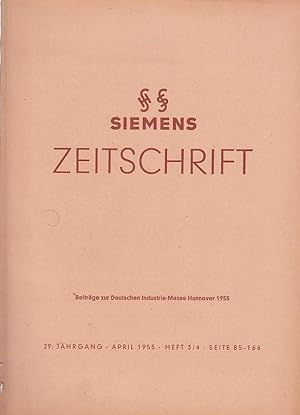 Siemens-Zeitschrift, 29. Jahrgang 1955, H 3/4 / Siemens-Schuckertwerke AG
