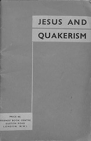 Imagen del vendedor de Jesus and Quakerism a la venta por WeBuyBooks