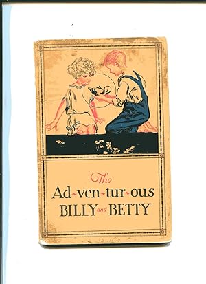 Immagine del venditore per THE AD-VEN-TUR-OUS BILLY AND BETTY: The Jolly Adventures of Billy Van and Betty Camp venduto da Jeryl Metz, Books