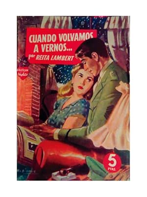 Seller image for CUANDO VOLVAMOS A VERNOS. Coleccin violeta n 57 for sale by LIBRERIA CLIO