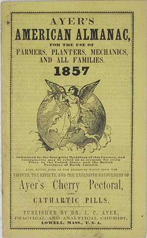 Ayer's American Almanac, for the Use of Farmers, Planters, Mechanics, and All Families 1857