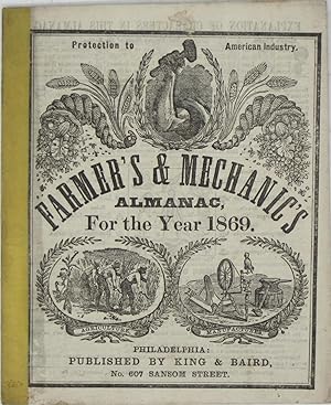 Farmer's & Mechanics Almanac for the Year 1869