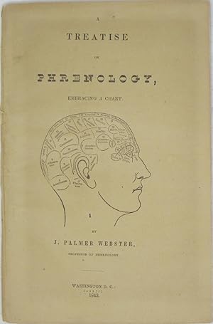A Treatise on Phrenology, Embracing a Chart (1843 Edition)