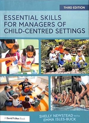 Image du vendeur pour Essential Skills for Managers of Child-Centred Settings mis en vente par GreatBookPrices