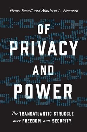 Bild des Verkufers fr Of Privacy and Power : The Transatlantic Struggle over Freedom and Security zum Verkauf von GreatBookPrices