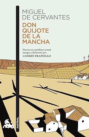 Bild des Verkufers fr DON QUIJOTE DE LA MANCHA Puesto en castellano actual integra y fielmente Andrs Trapiello zum Verkauf von Imosver