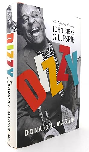 Seller image for DIZZY The Life and Times of John Birks Gillespie for sale by Rare Book Cellar