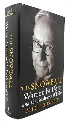 Bild des Verkufers fr THE SNOWBALL Warren Buffett and the Business of Life zum Verkauf von Rare Book Cellar
