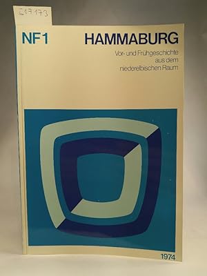Hammaburg. Vor- und Frühgeschichte aus dem niederelbischen Raum: Neue Folge 1 Neue Folge 1
