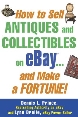 Seller image for How to Sell Antiques and Collectibles on Ebay. and Make a Fortune! (Paperback or Softback) for sale by BargainBookStores