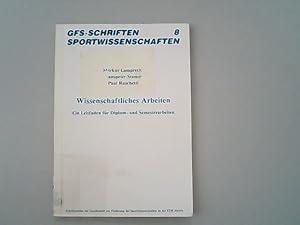 Imagen del vendedor de Wissenschaftliches Arbeiten : ein Leitfaden fr Diplom- und Semesterarbeiten. Gesellschaft zur Frderung der Sportwissenschaften an der ETH Zrich / Gesellschaft zur Frderung der Sportwissenschaften an der ETH Zrich: GFS-Schriften Sportwissenschaften ; Bd. 8 a la venta por Antiquariat Bookfarm