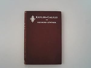 Imagen del vendedor de Kepler. Galilei. (Fhrende Geister, Band 24). a la venta por Antiquariat Bookfarm
