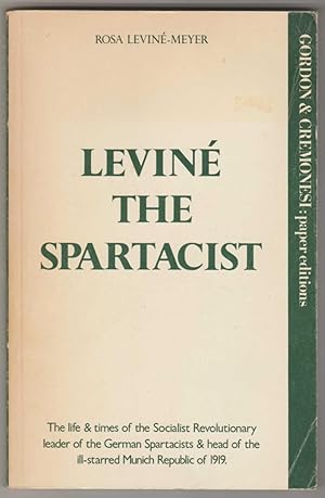LEVINE THE SPARTACIST
