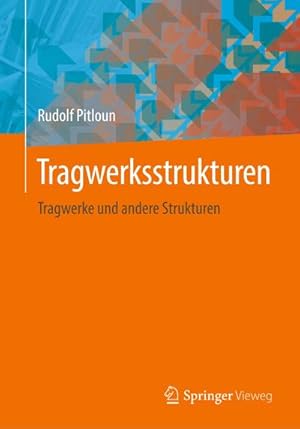 Seller image for Tragwerksstrukturen : Tragwerke und andere Strukturen for sale by AHA-BUCH GmbH