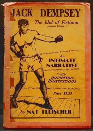 Seller image for Jack Dempsey - The Idol of Fistiana - an Intimate Narrative with Numerous Illustrations for sale by Arty Bees Books