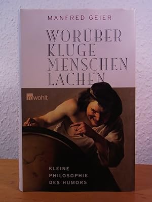 Seller image for Worber kluge Menschen lachen. Kleine Philosophie des Humors for sale by Antiquariat Weber