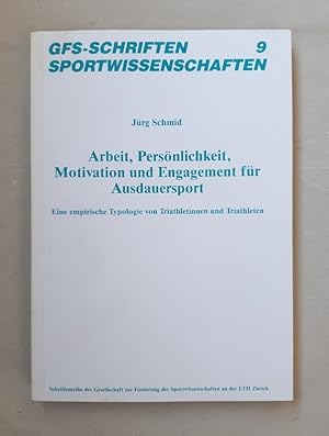 Arbeit, Persönlichkeit, Motivation und Engagement für Ausdauersport.