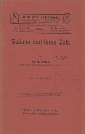 Salomo und seine Zeit. (= Biblische Zeitfragen, Sechste Folge, Heft 1/2).